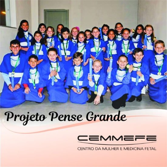 Projeto Pense Grande - CEMMEFE